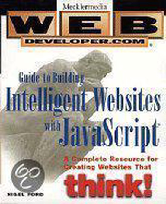 Boek cover Web Developer.Com Guide To Building Intelligent Websites With Javascript van Nigel Ford (Paperback)