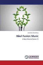 B UL Fusion Music