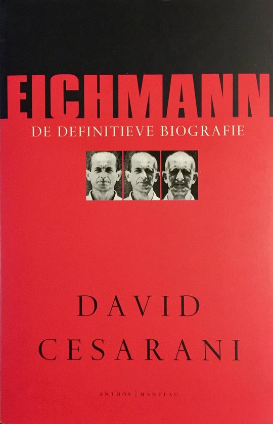 Cover van het boek 'Eichmann' van David Cesarani