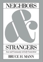 Studies in Legal History - Neighbors and Strangers