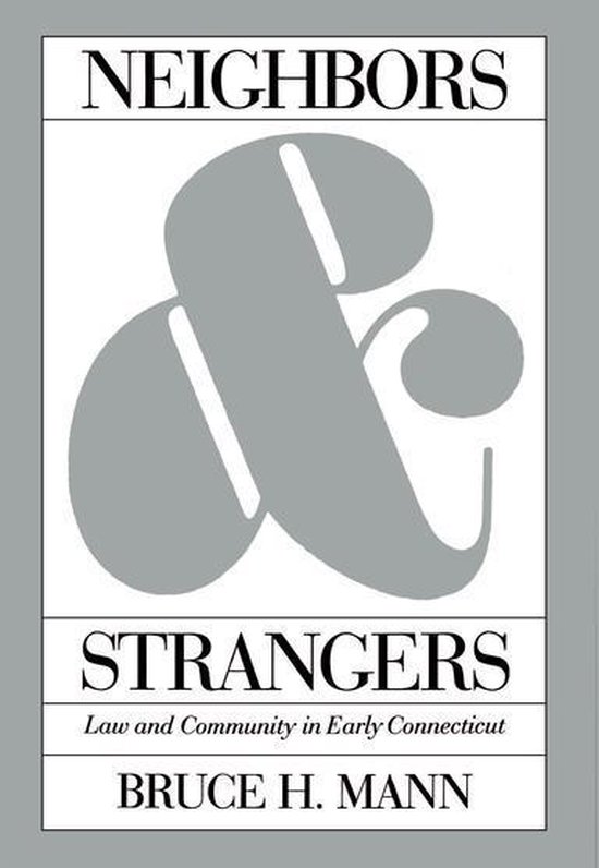 Studies in Legal History - Neighbors and Strangers - cover
