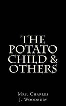 The Potato Child & Others