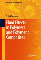 Mechanical Engineering Series - Fluid Effects in Polymers and Polymeric Composites