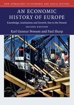 New Approaches to Economic and Social History - An Economic History of Europe