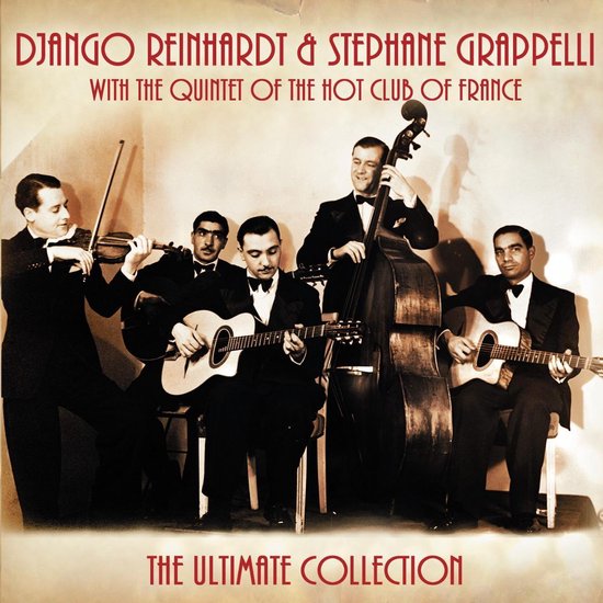 Ultimate Collection - Reinhardt Django and Steph