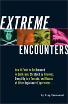 Extreme Encounters