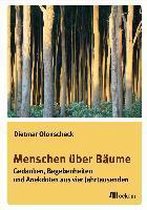 Menschen über Bäume