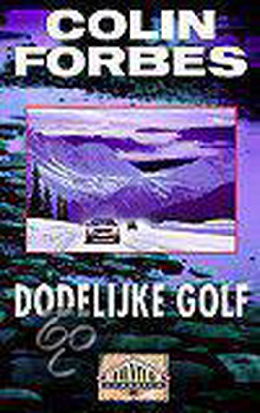 9789022532249 - Dodelijke Golf