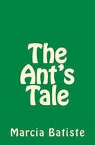 The Ant's Tale