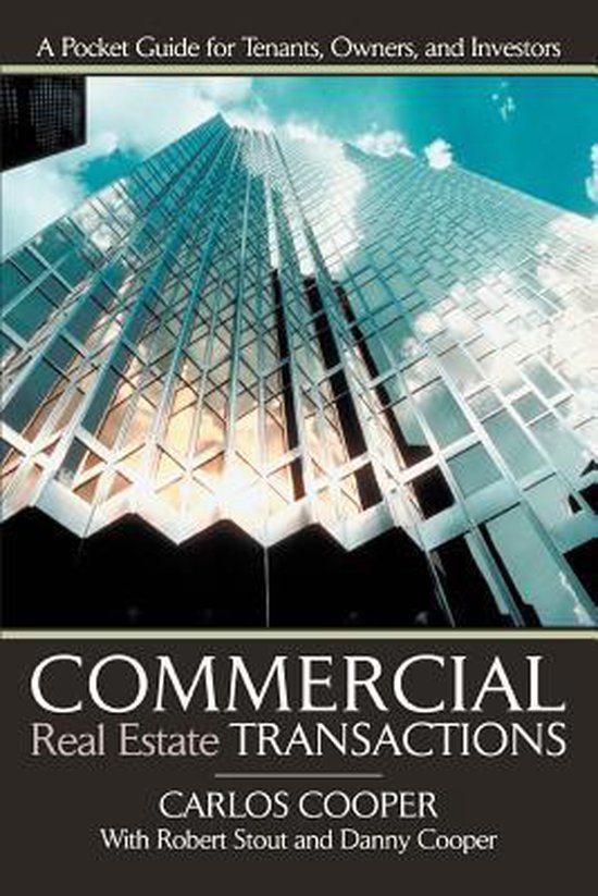 Commercial Real Estate Transactions 9780595454075 Carlos Cooper