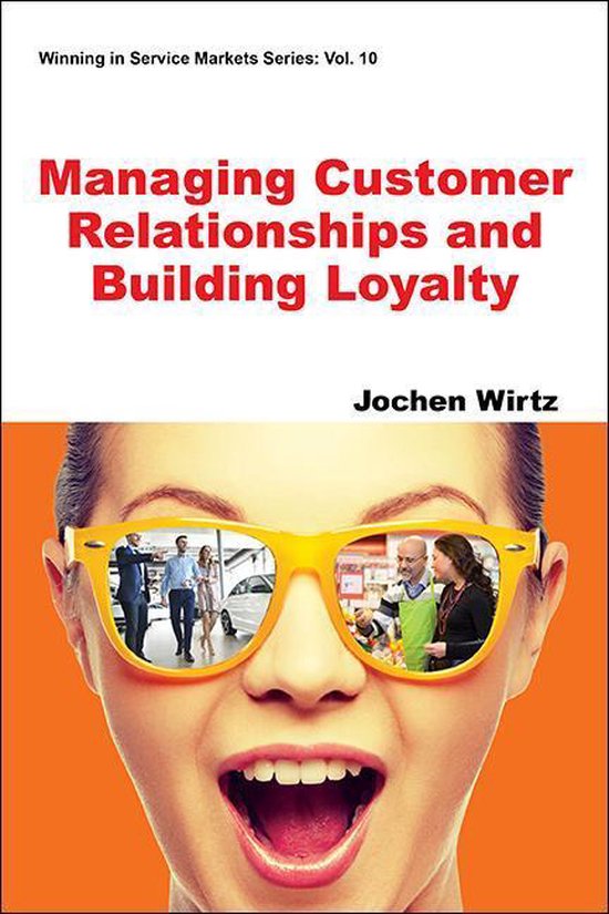 Winning in Service Markets Series 10 - Managing Customer Rel ... - cover