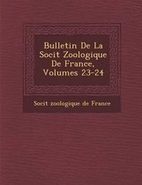 Bulletin de La Soci T Zoologique de France, Volumes 23-24