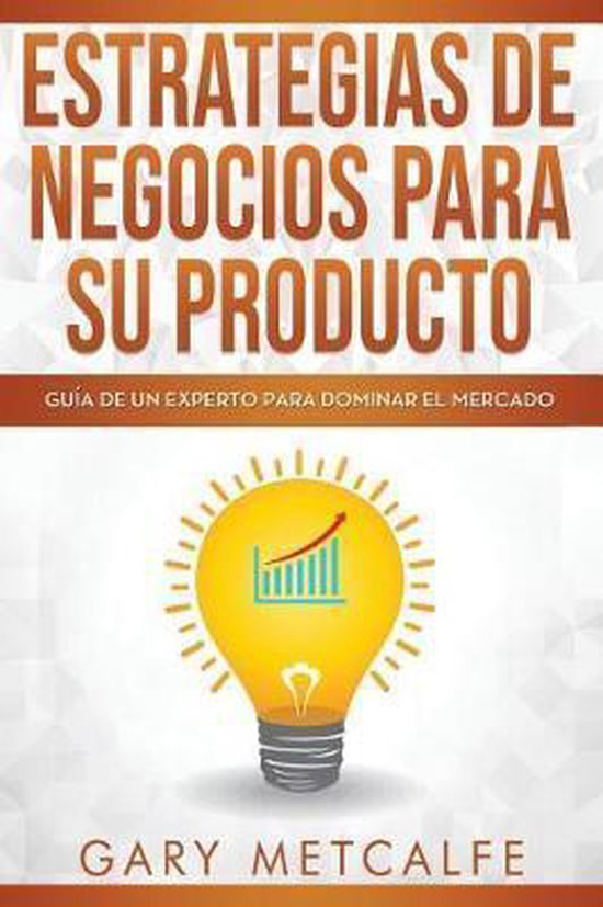 Estrategia de Negocios Para Sus Productos- Estrategia de Neg ... - cover