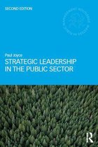 Routledge Masters in Public Management - Strategic Leadership in the Public Sector