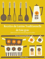 La cuisine d'Auguste Escoffier - Recettes de Cuisine Traditionnelle de Foie Gras