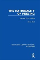 Routledge Library Editions: Education - The Rationality of Feeling (RLE Edu K)