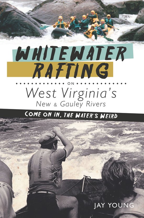 Whitewater Rafting on West Virginia's New & Gauley Rivers - cover
