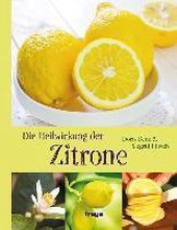 Die Heilwirkung der Zitrone