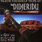Teach Yourself To Play The Didgerido