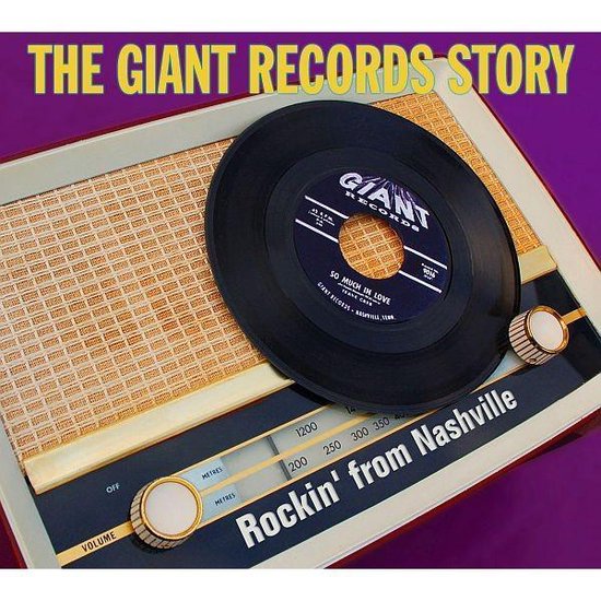 Giant Records Story: Rockin' from Nashville