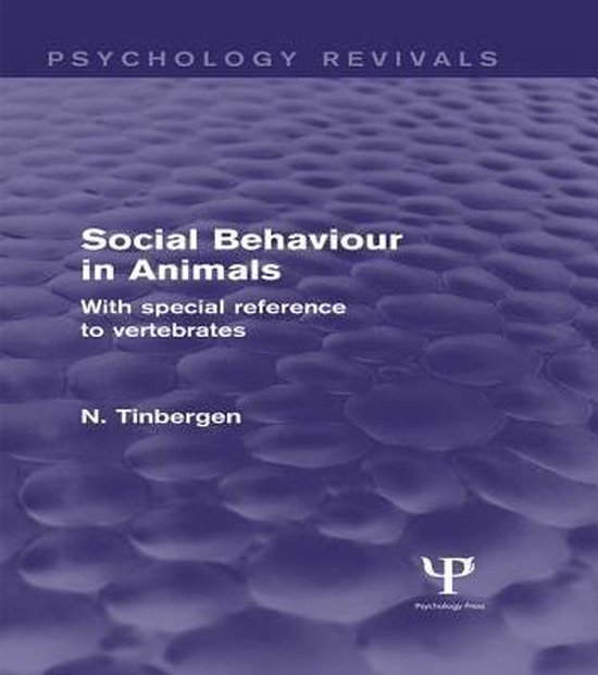 Social Behaviour in Animals (Psychology Revivals) (ebook), N. Tinbergen