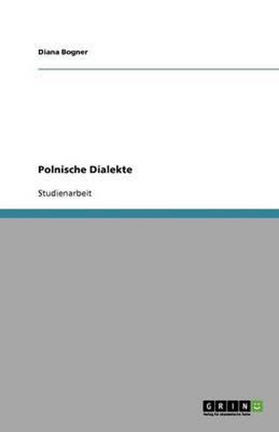 Polnische Dialekte | 9783656077398 | Diana Bogner | Boeken | bol.com