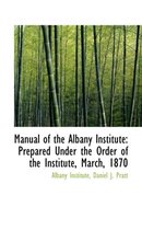 Manual of the Albany Institute