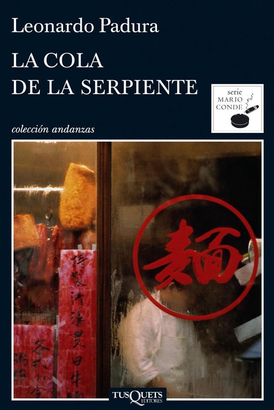 Serie Mario Conde 7 - La cola de la serpiente - cover