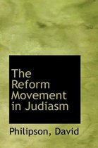 The Reform Movement in Judiasm