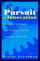 The Pursuit of Innovation