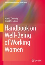 International Handbooks of Quality-of-Life - Handbook on Well-Being of Working Women