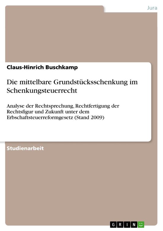 Die mittelbare Grundstücksschenkung im Schenkungsteuerrecht - cover