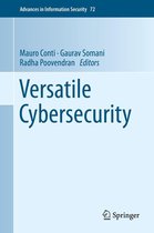 Advances in Information Security 72 - Versatile Cybersecurity