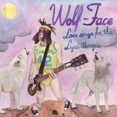 Wolf-Face - Love Songs For The Lycanthropic (LP)