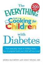 The  Everything  Guide to Cooking for Children with Diabetes