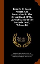 Reports of Cases Argued and Determined in the Circuit Court of the United States for the Second Circuit, Volume 20