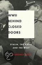 World War II Behind Closed Doors