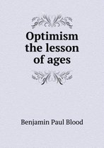 Optimism the lesson of ages