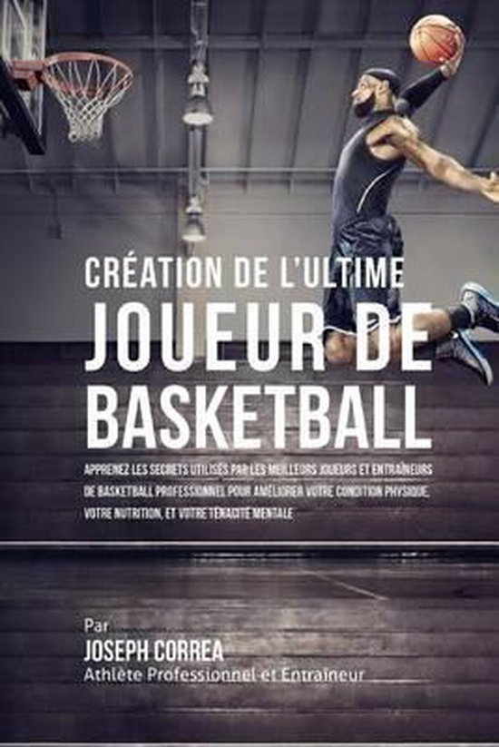 Creation de l'Ultime Joueur de Basketball - cover