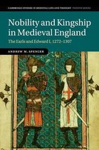 Cambridge Studies in Medieval Life and Thought: Fourth SeriesSeries Number 91- Nobility and Kingship in Medieval England