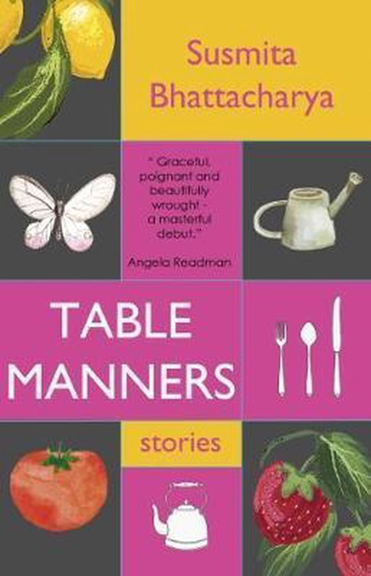 Table Manners, Susmita Bhattacharya 9780995634466 Boeken