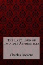 The Lazy Tour of Two Idle Apprentices