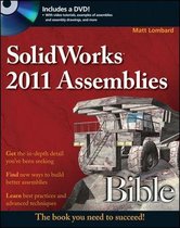 SolidWorks 2011 Assemblies Bible