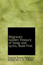 Palgrave's Golden Treasury of Songs and Lyrics, Book First