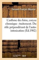 Sciences- L'Asthme Des Foins, Le Coryza Chronique: Traitement.