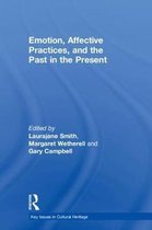 Emotion, Affective Practices, and the Past in the Present