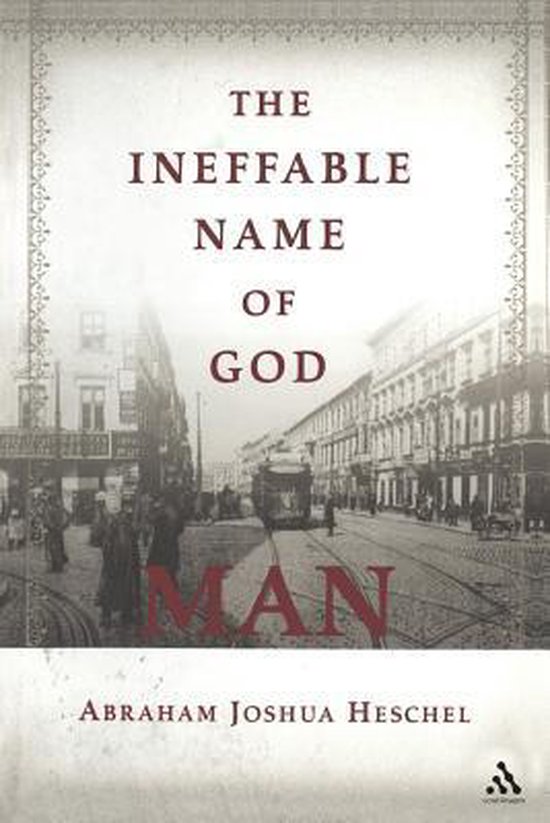 Boek: De Onuitsprekelijke Naam van God, door Abraham Joshua Heschel