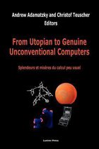 From Utopian to Genuine Unconventional Computers