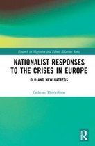 Research in Migration and Ethnic Relations Series- Nationalist Responses to the Crises in Europe