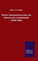 Erfurts Unterwerfung unter die Mainzinsche Landeshoheit (1648-1664)